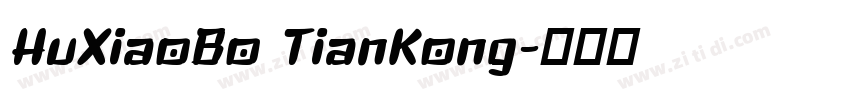 HuXiaoBo TianKong字体转换